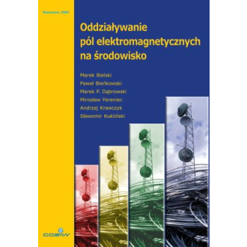 Oddziaływanie pól elektromagnetycznych na środowisko