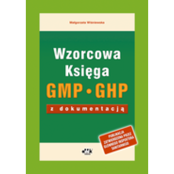 Wzorcowa Księga GMP/GHP z dokumentacją