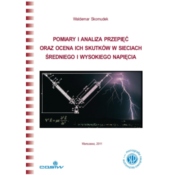 Pomiary i analiza przepięć oraz ocena ich skutków w sieciach średniego i wysokiego napięcia