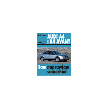 Audi A4 i A4 Avant (typu B5) modele 1994-2000