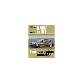 BMW serii 1 (typu E81/E82/E87/E88) od września 2004 do sierpnia 2011