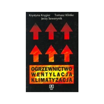 Ogrzewnictwo, wentylacja, klimatyzacja