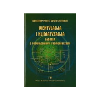 Wentylacja i klimatyzacja, Zadania z rozwiązaniami i komentarzami