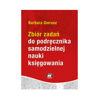 Zbiór zadań do podręcznika samodzielnej nauki księgowania