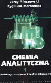Chemia analityczna 1 Podstawy teoretyczne i analiza jakościowa