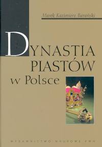 Dynastia Piastw w Polsce