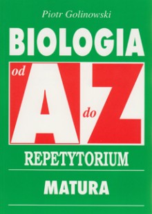 Biologia od A do Z - Repetytorium MATURA, Poziom rozszerzony