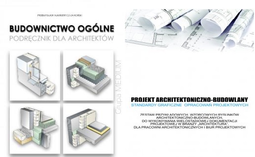 Budownictwo ogólne dla architektów + PROJEKT ARCHITEKTONICZNO BUDOWLANY