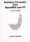 Building Firewalls with OpenBSD and PF, 2nd. ed.