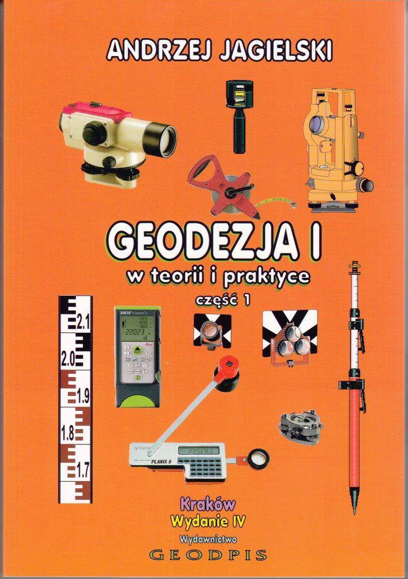 Geodezja I w teorii i praktyce część 1 - Andrzej Jagielski