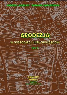 Geodezja w gospodarce nieruchomościami Tom 3 - Andrzej Jagielski