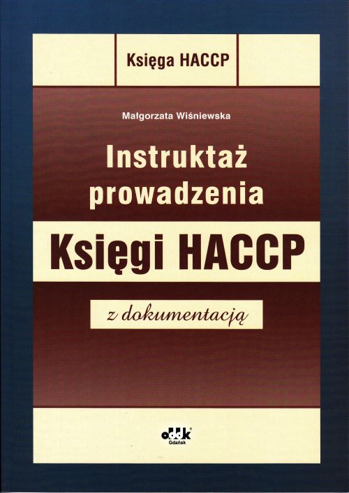 Instruktaż prowadzenia Księgi HACCP z dokumentacją HAC715