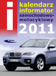 KALENDARZ - Informator samochodowo-motocyklowy 2011. Rocznik LIV