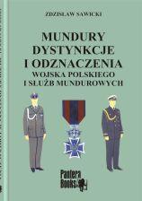Mundury, dystynkcje i odznaczenia Wojska Polskiego i Służb Mundurowych
