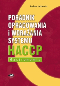 Poradnik opracowania i wdrażania systemu HACCP - gastronomia HAC855